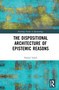 The Dispositional Architecture of Epistemic Reasons - 9780367511012 by Hamid Vahid, 9780367511012