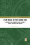 Film Music in the Sound Era (A Research and Information Guide, Volume 2: People, Cultures, and Contexts) - 9781032174327 by Jonathan Rhodes Lee, 9781032174327