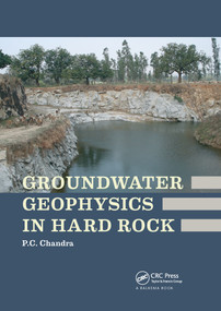 Groundwater Geophysics in Hard Rock by Prabhat Chandra Chandra, 9780367783358