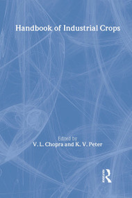 Handbook of Industrial Crops by V. Chopra, K. Peter, 9781560222835