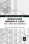Interface-Driven Phenomena in Spanish (Essays in Honor of Javier Gutiérrez-Rexach) - 9781032174891 by Melvin González-Rivera, Sandro Sessarego, 9781032174891