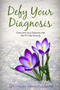 Defy Your Diagnosis! (Overcome Any Obstacle with the FIT Life Formula) by Lorraine Bossé-Smith, 9781950892297