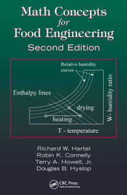 Math Concepts for Food Engineering by Richard W. Hartel, D.B. Hyslop, T.A. Howell Jr., 9781420055054