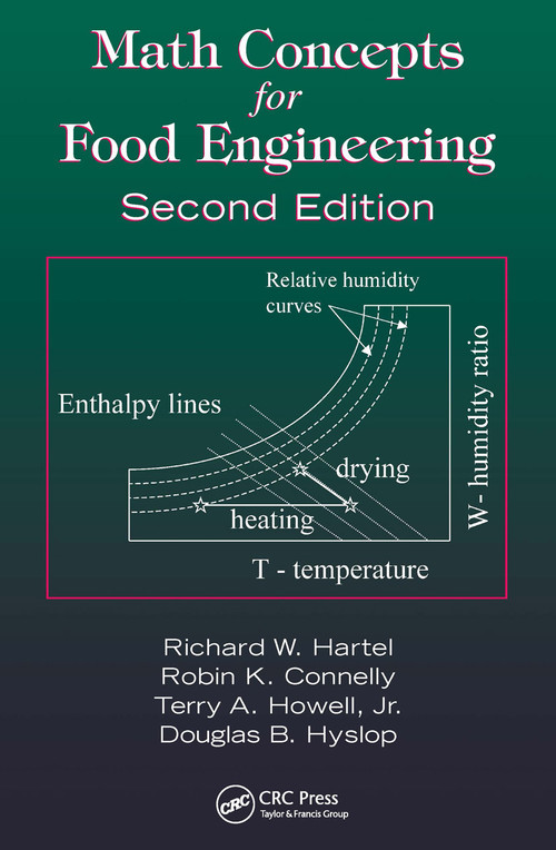 Math Concepts for Food Engineering by Richard W. Hartel, D.B. Hyslop, T.A. Howell Jr., 9781420055054