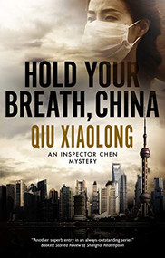 Hold Your Breath, China - 9780727890436 by Qiu Xiaolong, 9780727890436