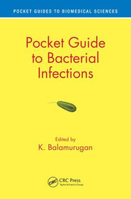 Pocket Guide to Bacterial Infections by K Balamurugan, Prithika Udayakumar, 9781138054899