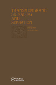 Proceedings of the Taniguchi Symposia on Brain Sciences, Volume 7: Transmembrane Signaling and Sensation by Fumio Oosawa, Tohru Yoshioka, Hiroshi Hayashi, 9789067640411