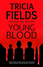 Young Blood - 9780727892461 by Tricia Fields, 9780727892461