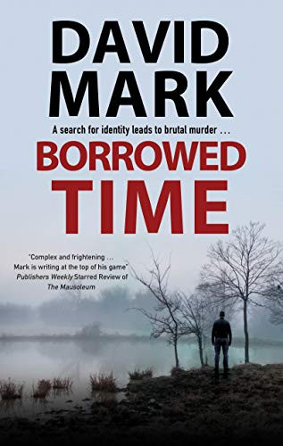 Borrowed Time - 9781780296968 by David Mark, 9781780296968