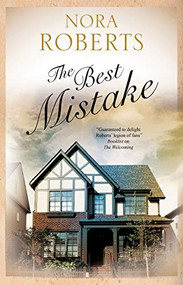 The Best Mistake by Nora Roberts, 9780727889270