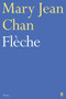 Flèche by Mary Jean Chan, 9780571348046