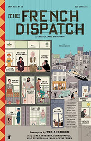 The French Dispatch by Wes Anderson, 9780571360475