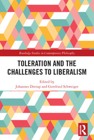 Toleration and the Challenges to Liberalism by Johannes Drerup, Gottfried Schweiger, 9780367612511