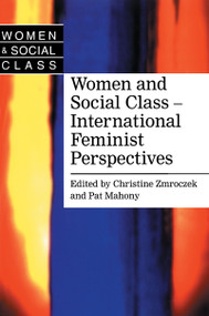 Women and Social Class (International Feminist Perspectives) by Pat Mahony, Christine Zmroczek, 9781857289305