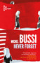 Never Forget - 9781609456122 by Michel Bussi, Shaun Whiteside, 9781609456122