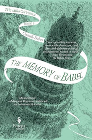 The Memory of Babel (Book Three of The Mirror Visitor Quartet) - 9781609456573 by Christelle Dabos, Hildegarde Serle, 9781609456573