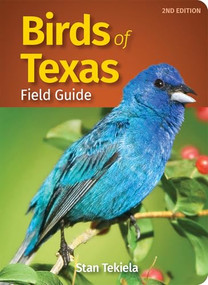 Birds of Texas Field Guide by Stan Tekiela, 9781647550622