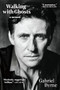 Walking with Ghosts - 9780802157126 by Gabriel Byrne, 9780802157126