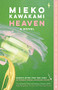 Heaven (A Novel) - 9781609457457 by Mieko Kawakami, Sam Bett, David Boyd, 9781609457457