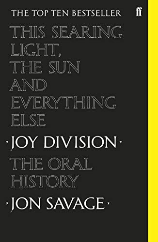 This Searing Light, The Sun and Everything Else by Jon Savage, 9780571350636