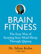 Brain Fitness (The Easy Way of Keeping Your Mind Sharp Through Qigong) - 9781594399657 by Aihan Kuhn, 9781594399657