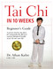 Tai Chi In 10 Weeks (A Beginner's Guide) - 9781594399343 by Aihan Kuhn, 9781594399343