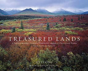 Treasured Lands (A Photographic Odyssey Through America's National Parks, Third Expanded Edition) by QT Luong, Dayton Duncan, 9781733576017