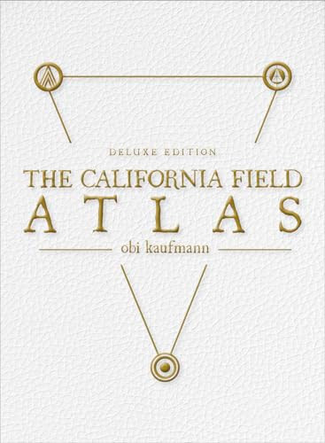 The California Field Atlas (Deluxe Edition) by Obi Kaufmann, 9781597145237