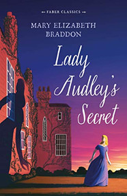 Lady Audley's Secret - 9780571358250 by Mary Elizabeth Braddon, 9780571358250