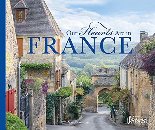 Our Hearts Are in France by Jordan Marxer, 9781940772776