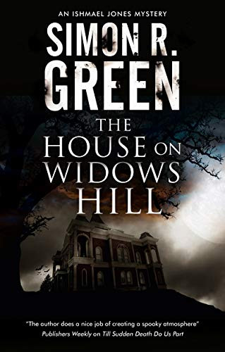 House on Widows Hill, The by Simon R. Green, 9781780297217