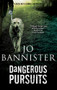 Dangerous Pursuits - 9781780297187 by Jo Bannister, 9781780297187