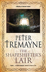 Shapeshifter's Lair - 9781780297323 by Peter Tremayne, 9781780297323