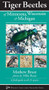 Tiger Beetles of Minnesota, Wisconsin & Michigan by Mathew Brust, Mike Reese, 9781936571123