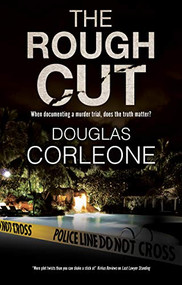 Rough Cut, The by Douglas Corleone, 9780727889867