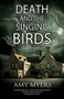 Death and the Singing Birds by Amy Myers, 9781780297309