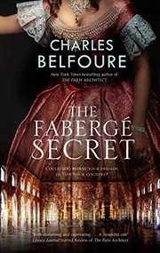 Fabergé Secret, The by Charles Belfoure, 9781780291772