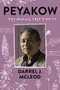 Peyakow (Reclaiming Cree Dignity) by Darrel McLeod, 9781571313973