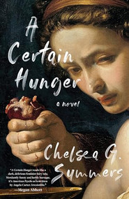 A Certain Hunger - 9781951213435 by Chelsea G. Summers, 9781951213435
