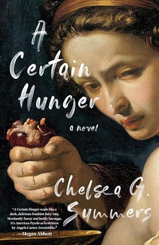 A Certain Hunger - 9781951213435 by Chelsea G. Summers, 9781951213435