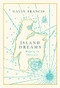 Island Dreams (Mapping an Obsession) - 9781786898180 by Gavin Francis, 9781786898180