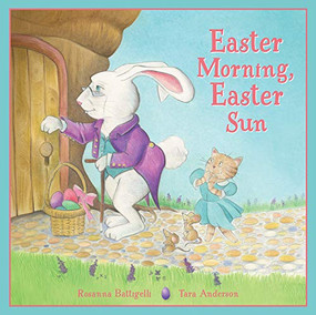 Easter Morning, Easter Sun - 9781772781779 by Rosanna Battigelli, Tara Anderson, 9781772781779