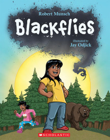 Blackflies by Robert Munsch, Jay Odjick, 9781443157919