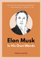 Elon Musk: In His Own Words by B2 Books, 9781572842984