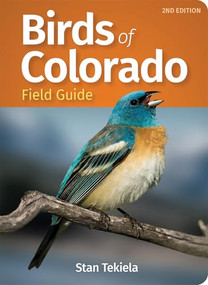 Birds of Colorado Field Guide by Stan Tekiela, 9781647550820