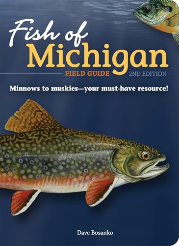 Fish of Michigan Field Guide by Dave Bosanko, 9781647550455
