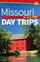 Missouri Day Trips by Theme by Brian Blair, 9781591939535