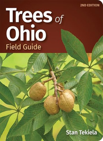 Trees of Ohio Field Guide by Stan Tekiela, 9781647550943