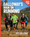 Galloway's Book on Running (3rd Edition) by Jeff Galloway, Richard Golueke, Edna Indritz, David Wills, 9780936070858