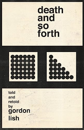 Death and So Forth (Stories) by Gordon Lish, 9781950539284